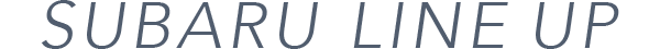 SUBARU LINE UP